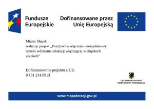 Pozytywnie włączeni – kompleksowy system wdrażania edukacji włączającej w słupskich szkołach